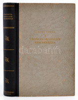A francia irodalom kincsesháza. Szerk.: Illyés Gyula.Bp., é.n. Athenaeum. Kiadói félvászon kötésben.