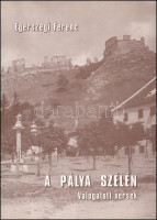 Egerszegi Ferenc: A pálya szélén. Válogatott versek. Veszprém, 2001, OOK-Press Kft. Kiadói kartonált papírkötés, jó állapotban. A szerző által dedikált.