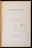 Feleki Sándor: Vándorfelhők. Sávely Dezső illusztrációival. Bp.,1900, Lampel R. (Wodianer F. és Fiai.), (Korvin Testvérek-ny.),198+2 p. Átkötött félvászon-kötés, egy-két lapon ceruza nyomokkal.