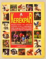 Magyar Könyvklub: A kerékpár. Bp., 1997.