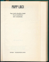 Kő András: Papp Laci. Bp., 1973, Sport. Kiadói kartonált papírkötésben.