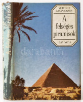 Vojtech Zamarovsky: A felséges piramisok. Pozsony, 1981, Madách. Kiadói egészvászon-kötés, kiadói papír védőborítóban.