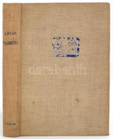 Dr. Lázár Lajos: Palesztina. Bp.,(1935), Tábor. Kiadói kissé kopottas egészvászon-kötés