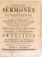[Jean-Baptiste Massillon (1663-1742)]: Massillonii Claromontani Episcopi Sermones ad Ecclesiasticos habiti, et ab ADM. reverendo Domino Antonio Finetti Celsissimi, ... Nunc vero in usum Cleri Archi-Dioecesis Strigoniensis jussu et impensis