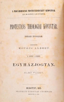 Kovács Albert: Egyházjogtan. 1-2. füzet. Különös tekintettel a magyar protestáns egyház jogi viszonyaira. Protestáns Theologiai Könyvtár. Ötödik évf. X. köt. 1-2 füzet. Bp., 1878., Magyarországi Protestansegylet,(Franklin-ny.),