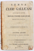 [Adami János (1738-1821)]: Joannes Adámy: Sensa cleri Gallicani occasione revolutionis Gallicae manifestata. Compendio exhibita a - -. Posonii [Pozsony], 1804.,Typis Georgii Aloysii Belnay, 390+2 p. Latin nyelven. Borító nélküli példány.