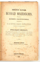Fogarasy Mihály: Keresztény igazságok egyházi beszédekben, mellyeket különbféle alkalmatosságokkal hirdetett, s a hívek lelki épületére ujabban is közrebocsát 2. kötet. Nagyvárad, 1861, Tichy Alajos ny.  401p. Korabeli, elvált