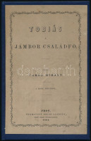 (Zámolyi) Varga Mihály: Tóbiás, a jámbor családfő. Pest, 1864, Emich Gusztáv, 36 p. Átkötött modern műbőr-kötés, az átkötéskor az elülső borítót a borítóra kasírozták. Jó állapotban.(Zámolyi) Varga Mihály