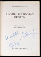 Ernesto Cardenal: A nyolc boldogság hegyén. Válogatta és fordította. Balássy László. Puszta Sándor előszavával. Bp.,1977, Ecclesia. Kiadói félvászon-kötés, kiadói javított papír védőborítóban. A fordító, Balássy László