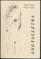 Plugor Magor-Plugor Sándor: Angyallétra. Sepsiszentgyörgy, 1995, Castrum Könyvkiadó. Kiadói papírkötésben, papír védőborítóval. Plugor Magor által dedikált példány!