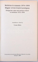 Csoma Mária: Medicina in nummis. Magyar orvosi érmek katalógusa 1974-1994. Budapest, Semmelweis Orvostörténeti Múzeum, Könyvtár és Levéltár, 2000. Használt állapotban.