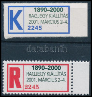 2001 Ragjegy kiállítás 1-1 db ajánlott (fogazott) és 'K' ajánlott (vágott) ragjegy azonos sorszámmal