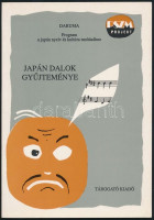 Japán dalok gyűjteménye. Daruma. Program a japán nyelv és kultúra tanításához. Bp., 1994, Tárogató kiadó. Kiadói papírkötésben.