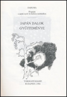 Japán dalok gyűjteménye. Daruma. Program a japán nyelv és kultúra tanításához. Bp., 1994, Tárogató kiadó. Kiadói papírkötésben.