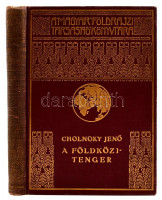 Cholnoky Jenő (1870-1950): A Földközi-tenger. Magyar Földrajzi Társaság Könyvtára. Bp.,[1939], Franklin, 184+2 p.+20 (Kétoldalas fekete-fehér képtáblák) t. Szövegközti és egészoldalas ábrákkal és térképekkel. Kiadói
