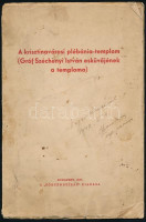 Schoen Arnold: A krisztinavárosi plébánia-templom. (Gróf Széchenyi István esküvőjének a temploma.) Bp. 1937. 'Történetírás'. 16 l.10 t. Fűzve, kiadói borítékban. Foltos, ajándékozási bejegyzéssel