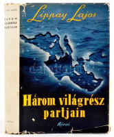 Lippay Lajos: Három világrész partjain. Utirajz. Bp.,1940, Révai. Fekete-fehér fotókkal illusztrált. Kiadói egészvászon kötésben, kiadói kissé szakadt papír védőborítóban.