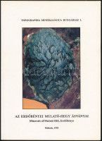 Az erdőbényei Mulató-hegy ásványai. (Borsod-Abaúj-Zemplén megye, Tokaji járás.) Szerk.: Papp Gábor, Szakáll Sándor, Weiszburg Tamás. Topographia Minerolgica Hungarica I. Miskolc, 1993, Herman Ottó Múzeum, 89 p. Magyar és angol