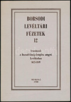 Árszabások a Borsod-Abaúj-Zemplén megyei Levéltárban. 1625-1849. Összeáll.: Hőgye István, Seres Péterné. Borsodi Levéltári Füzetek. 12. Miskolc, 1980., Borsod-Abaúj-Zemplén Megyei Levéltárban. Kiadói papírkötés, intézményi