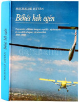 Machalek István: Békés kék égen. Fejezetek a Békés megyei repülő-, ejtőernyős- és modellezősport történetéből. 1909-1989. [Békéscsaba], 1989, Magyar Honvédelmi Szövetség Békés Megye Kvasz András Repülő-, Ejtőernyősklub.