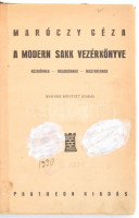 2 sakkönyv: dr. Szily József: Maróczy Géza. Bp., 1957. Sport és sakk. Maróczy Géza: A modern sakk kézikönyve. Bp., én. Pantheon. Kissé megviselt félvászon kötésben.