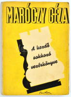 Maróczy Géza: A kezdő sakkozó vezérkönyve. Bp., é.n., Pantheon. Kiadói papírkötés, kissé szakadt borítóval.