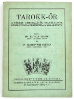 Kovács Endre, Szigetvári Zoltán: Tarokk-őr. Bp., é.n., Hornyánszky. Papírkötésben, címlap teteje vágott.