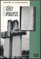 Ferenczes István: Székely apokalipszis. Bp., 2002, Magyar Napló Kiadó. A szerző, Ferenczes István (1945-) Kossuth-díjas magyar költő, író, újságíró által dedikált!  Kiadói papírkötés.