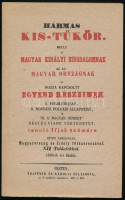 [Losontzi István (1709-1780)]: Hármas Kis-Tükör, melly a Magyar Királyi Birodalomnak azaz Magyar Országnak és hozzá kapcsolt egyébb részeinek: I. Földleírását, II. Mostani polgári állapotját, 's III. a' magyar nemzet régi és