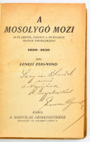 Lenkei Zsigmond: A mosolygó mozi. 30 év derűje, jókedve a filmvászon magyar birodalmában. 1900-1930. Bp.,(1931), Mozivilág, (Radó-ny.), 203+5p. Átkötött egészvászon-kötés, javított kötéssel. A szerző, Lenkei Zsigmond (1873-1943)