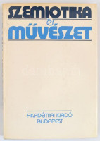 Szemiotika és művészet. Bp., 1979., Akadémiai Kiadó. Szerk.: J. J. Barabas. Bp., 1979., Akadémiai Kiadó. Kiadói egészvászon-kötés, kiadói szakadt papír védőborítóban.