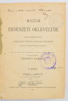 Magyar erdészeti oklevéltár. II. köt.: 1743-1807. Szerk. és történeti bevezetéssel ellátta: Tagányi Károly. Magyarország ezredéves fennállásának emlékére kiadja az Országos Erdészeti Egyesület. Bp., 1896.,