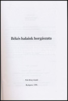 Békés halaink horgászata. Szerk.: Oggolder Gergely.  Horgászhalaink VII. Bp.,1998, Fish. Kiadói papírkötés.