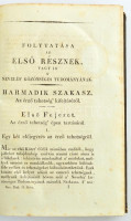 Szilasy János: A nevelés tudománya. 1-2. köt. Budán, 1827. Kir. Magy. Fő Oskolák betűivel, 1 sztl. lev. Korabeli papírkötésben, jó állapotban.