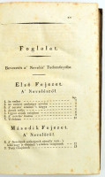 Szilasy János: A nevelés tudománya. 1-2. köt. Budán, 1827. Kir. Magy. Fő Oskolák betűivel, 1 sztl. lev. Korabeli papírkötésben, jó állapotban.