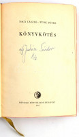 Nagy László - Türk Péter: Könyvkötés. Bp., 1957, Műszaki. Félbőr kötésben, jó állapotban, tulajdonosi névbejegyzéssel, festett lapélekkel.
