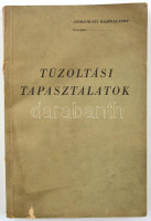Tűzoltási tapasztalatok IX. Bp. 1965. BM. Orsz. Tűzrendészeti Parancsnoksága. 341p. Papírkötésben