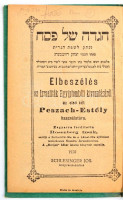 Elbeszélés az Izraeliták Egyiptomból kivonulásáról az első két Peszach-Estély használatára. Ford.: Rosenberg Izsák. hn., 1930, Schlesinger Jos. Magyar és héber nyelven. Kiadói aranyozott papírkötés, kopott borítóval.