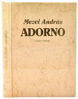 Mezei András: Adorno. Zsidó versek. Fekete-fehér illusztrációkkal. Bp., 1994, Belvárosi Könyvkiadó. Kiadói kartonált papírkötés műanyag védőborítóban.