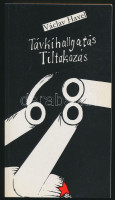 Václáv Havel: Távkihallgatás. Tiltakozás. Ford. és a jegyzeteket írta: Varga György. Bp., 1989., Interart. Kiadói papírkötés.