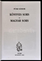 Püski Sándor: Könyves sors - magyar sors. Bp.,2002, Püski. Kiadói egészvászon-kötés, kiadói papír védőborítóban.