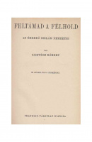 Kertész Róbert Feltámad a félhold I-II.