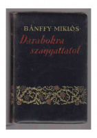 Bánffy Miklós Darabokra szaggattatol (aláírt)