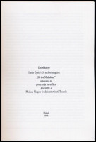 Határ Győző bibliográfia. Szerk.: Kabdeó Lóránt. Miskolc, 1999, Miskolci Egyetem Modern Magyar Irodalomtörténeti Tanszék. Megjelent 400 példányban. 100/00008. Kiadói papírkötés, jó állapotban. Kiadói papír védőborító, szép