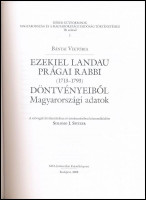 Bányai Viktóra: Ezekiel Landau prágai rabbi (1713-1793) döntvényeiből. Magyarországi adatok. A szövegek kiválasztásában és értelmezésében közreműködött Shlomo J. Spitzer. Szerk.: Komoróczy Géza. Héber Kútforrások