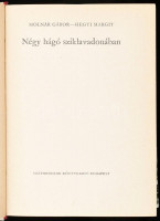 Molnár Gábor-Hegyi Margit: Négy hágó sziklavadonában. Bp.,1970,Szépirodalmi. Fekete-fehér és színes képekkel illusztrált. Kiadói egészvászon-kötés, kissé kopott kiadói papír védőborítóban.
