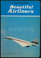 1970 Beautiful Airliners - Transportation Series. Tokyo, Froebel-kan Co. Ltd. Egészoldalas, színes fotókkal illusztrálva (Concorde, Douglas, Boeing és egyéb utasszállító repülőgépek képeivel), angol nyelven. Keménytáblás kötés.