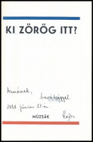 Ki zörög itt? Angol népi gyermekversek. Ford.: Mann Lajos. Keresztes Dóra illusztrációival. A fordító által Major Anna (1932-2021) dramaturg,a Szabó - család dramaturgja részére DEDIKÁLT példány. Bp., 1989., Múzsák. Kiadói