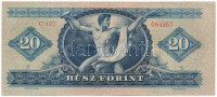 1949. 20Ft 'C 422 064957' T:III / Hungary 1949. 20 Forint 'C 422 064957' C:FAdamo F10