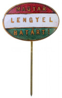 ~1930-1940. 'Magyar Lengyel Határt' zománcozott Br irredenta jelvény (16x24mm) T:1- / Hungary ~1930-1940. 'Magyar Lengyel Határt' enamelled Br badge (16x24mm) C:AU
